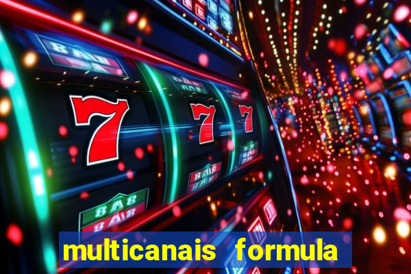 multicanais formula 1 ao vivo